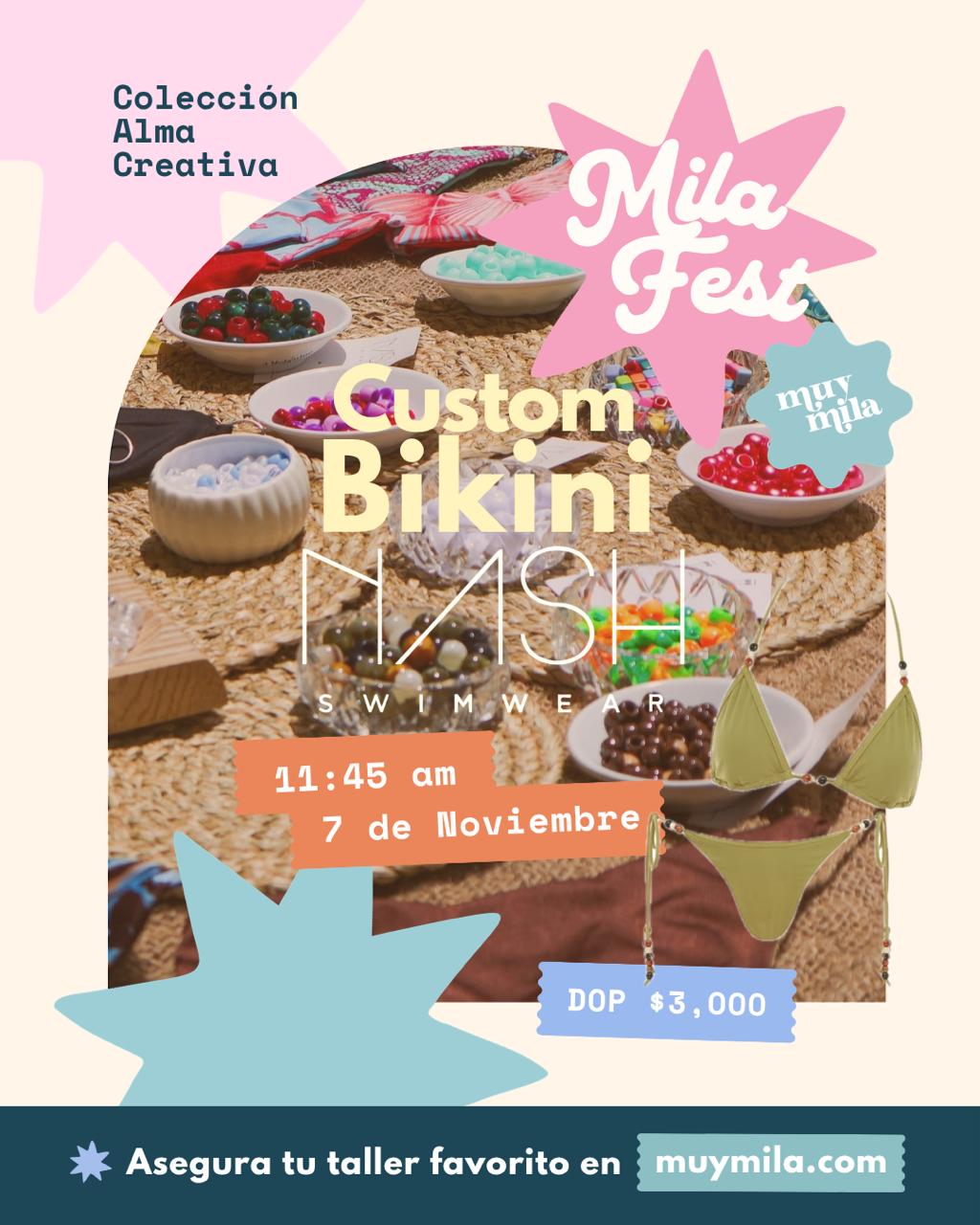 Taller Custom Bikini Nash x Muy Mila