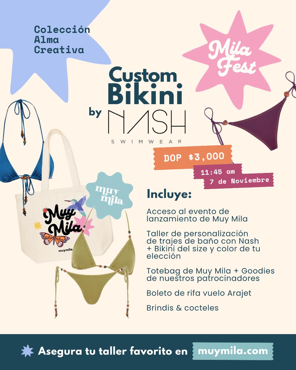 Taller Custom Bikini Nash x Muy Mila
